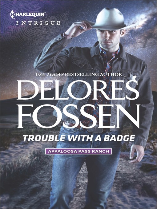 Title details for Trouble with a Badge by Delores Fossen - Wait list